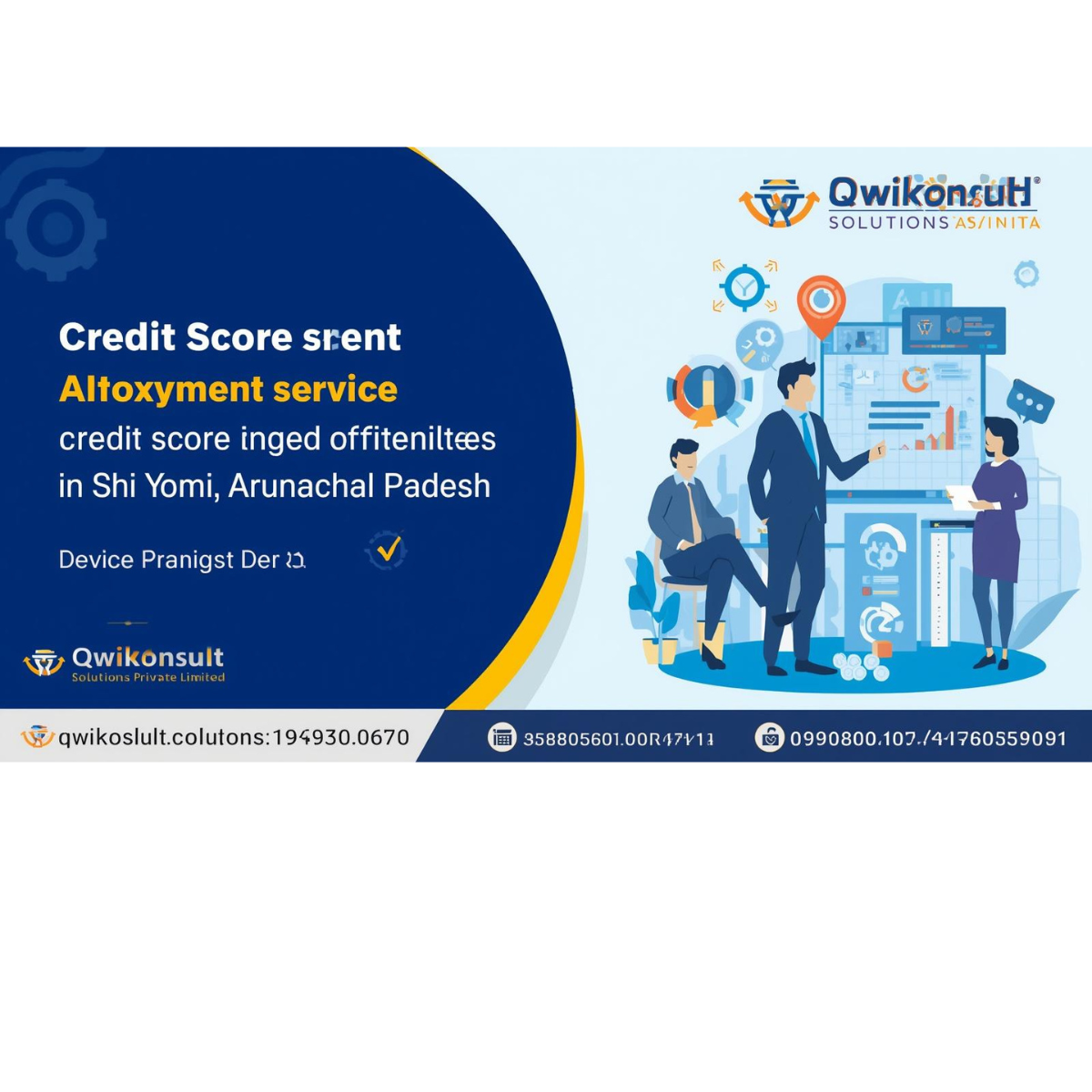 CIBIL Score Repair in Shi Yomi Arunachal Pradesh – Improve Your Credit Score with Expert Guidance from Qwikonsult Solutions Private Limited